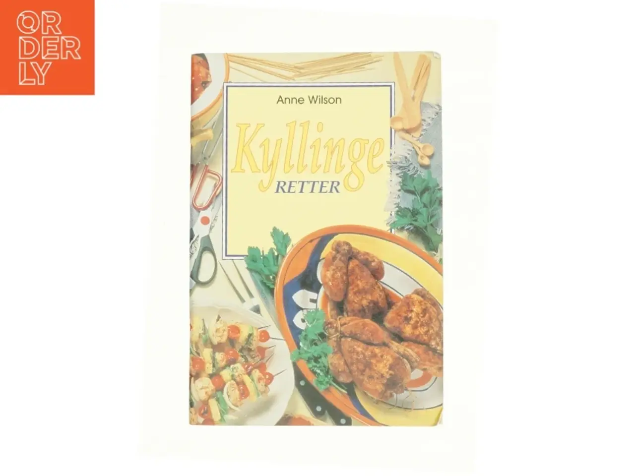 Billede 1 - Kyllinge retter af Anne Wilson