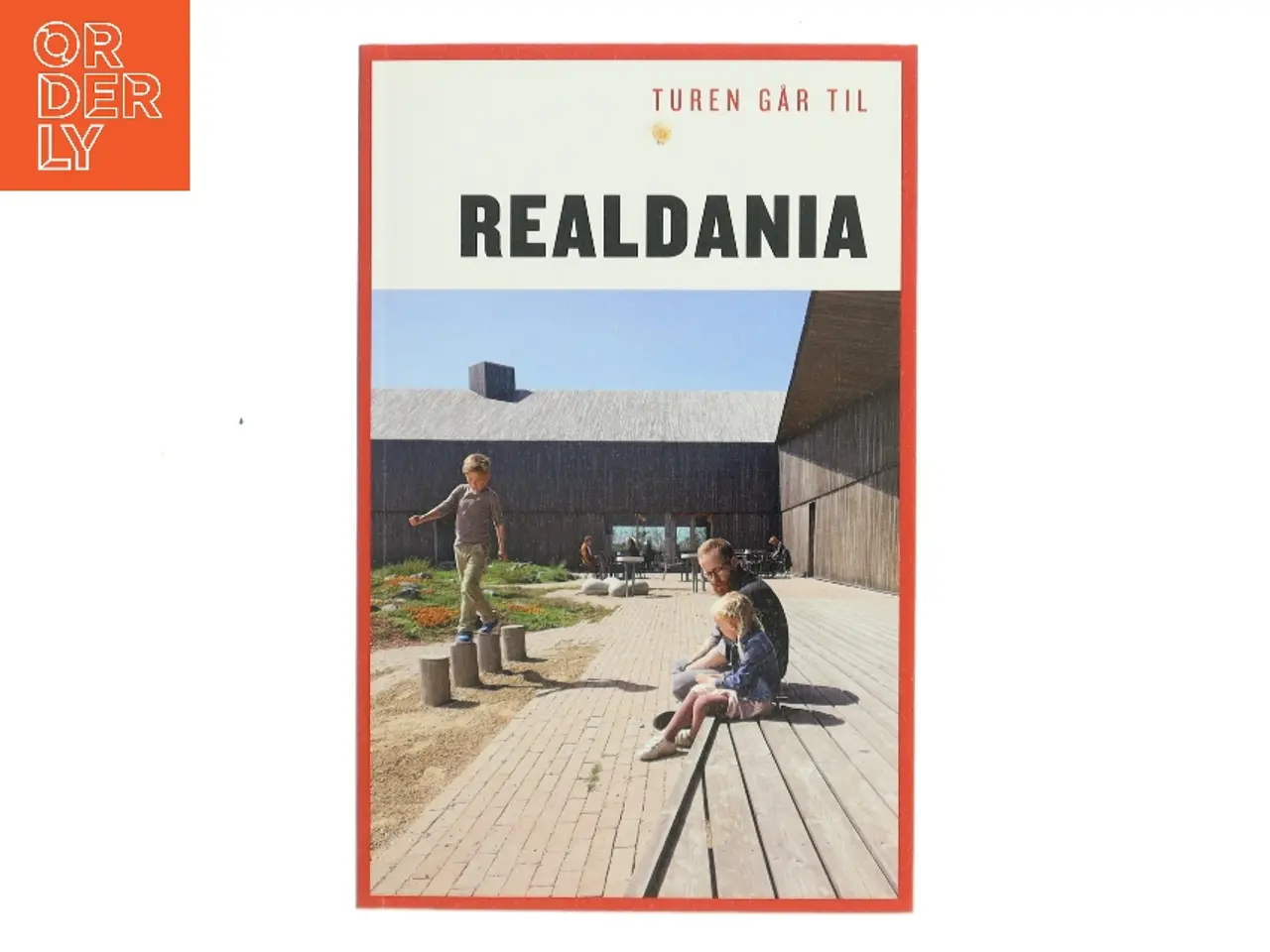 Billede 1 - Turen går til Realdania af <Udfyld bogens forfattere< (Bog)