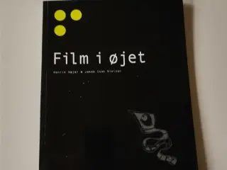 Film i øjet. Af Jakob Isak Nielsen, Henrik Højer