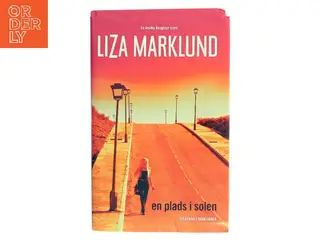 En plads i solen : krimi af Liza Marklund (Bog)
