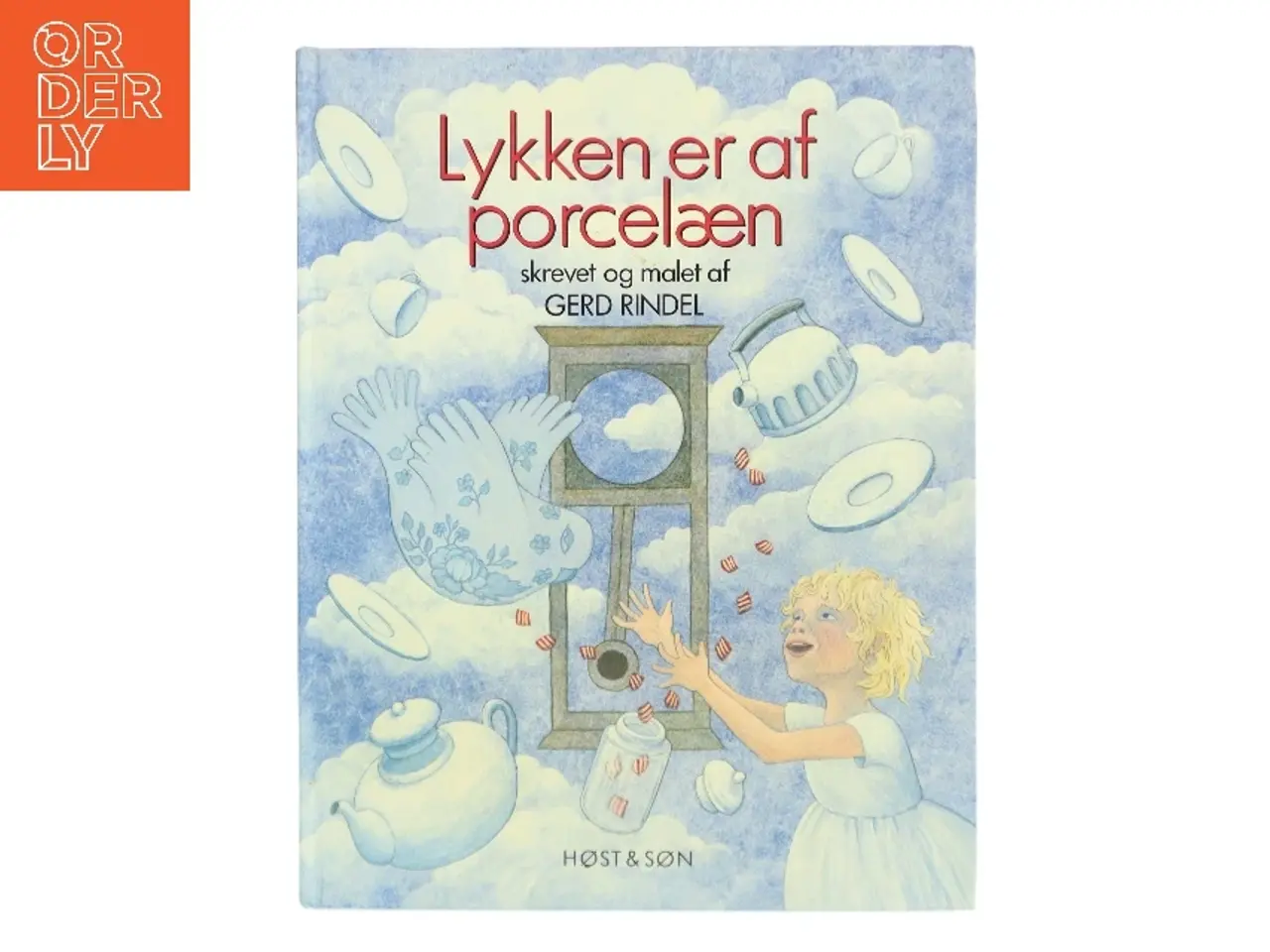 Billede 1 - Lykken er af porcelæn af Gerd Rindel (Bog)