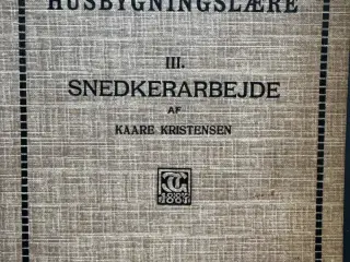 1928 - HUSBYGNINGSLÆRE - III. SNEDKERARBEJDE