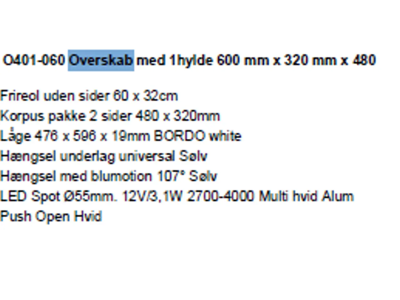 Billede 2 - 8 stk. helt nye Kvik overskabe Bodo uden hylder.