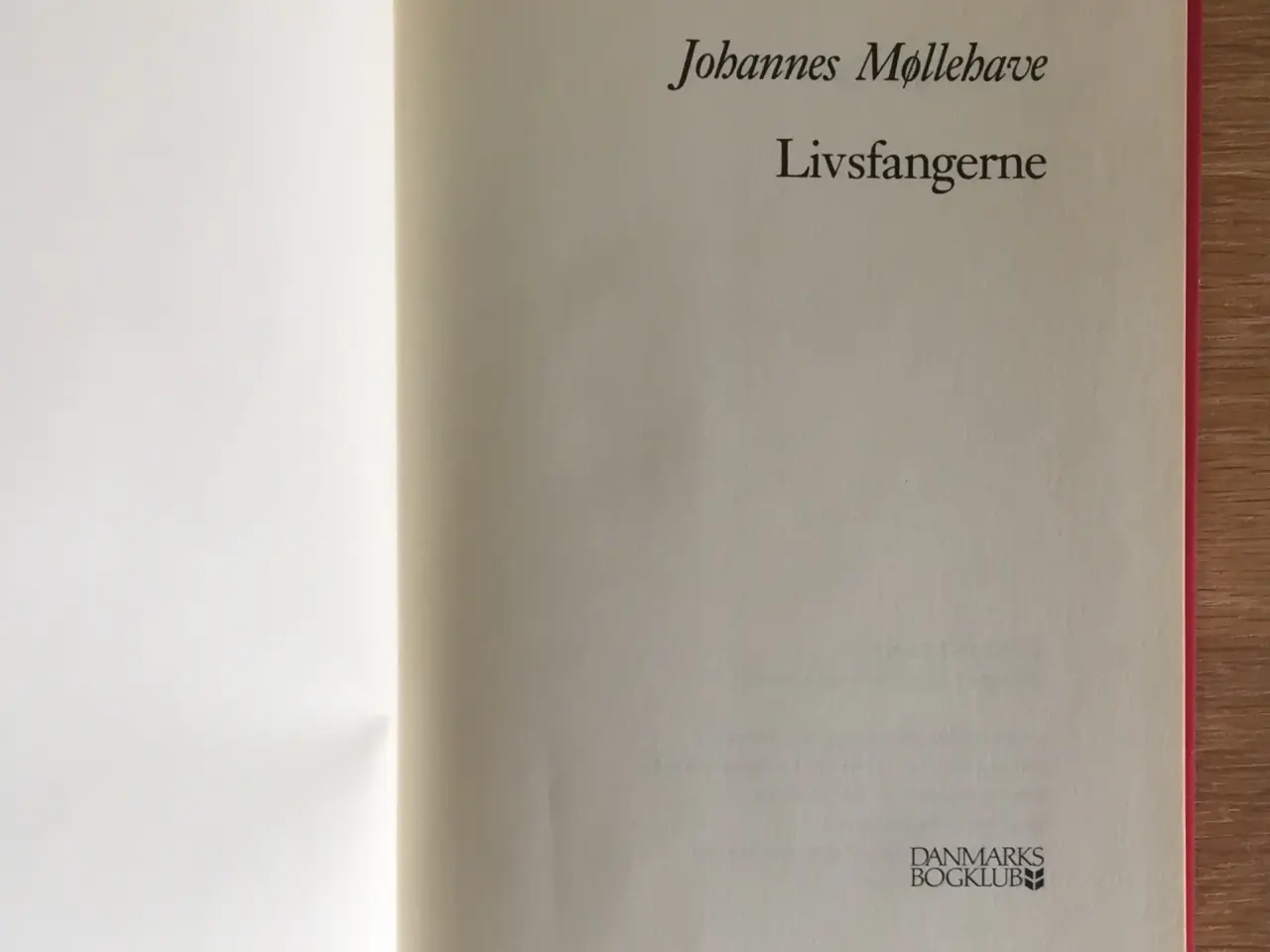 Billede 3 - Livsfangerne, Johannes Møllehave