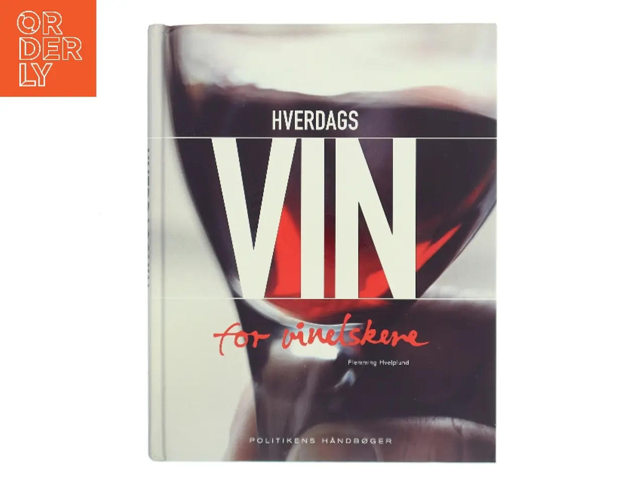 Billede 1 - Hverdagsvin for vinelskere af Flemming Hvelplund (Bog)