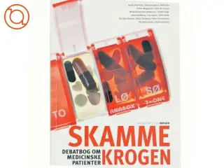 Skammekrogen af Jannie Kilsmark, T. Gjørup, B. Lilja, T. Mogensen, K. Østergaard Lassen, B. Drachmann Jørgensen, S. Vinge, J. Kjellberg