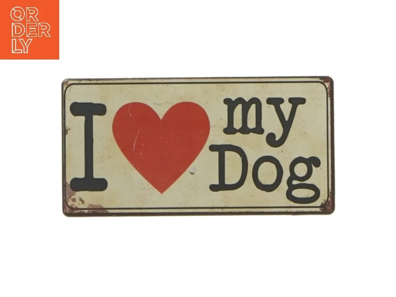 Billede 1 - I Love My Dog skilt fra Lafinesse (str. 10x5 cm)