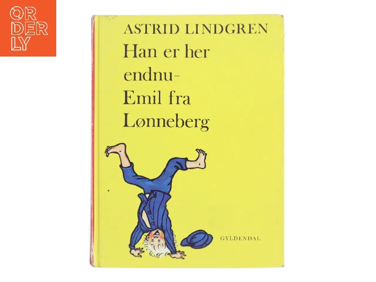 Billede 1 - Han er her endnu - Emil fra Lønneberg af Astrid Lindgren (Bog)