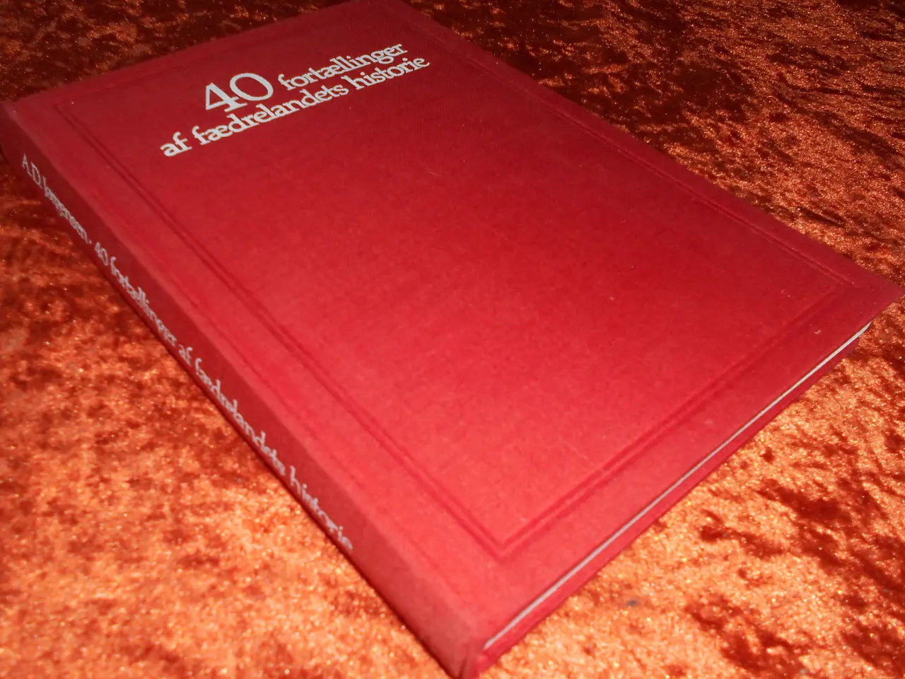 Billede 1 - 40 fortællinger af fædrelandets historie, 