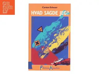 Hvad sagde jeg? af Carsten Scheuer (Bog)
