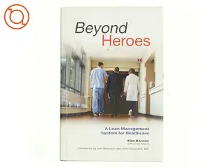 Beyond Heroes af Kim Barnas, Emily Adams (Bog)