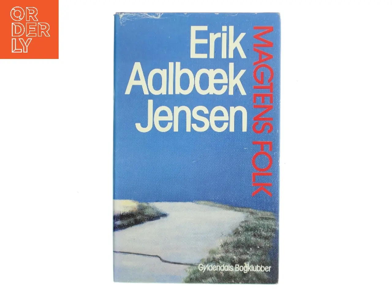 Billede 1 - Magtens folk af Erik Aalbæk Jensen (Bog)