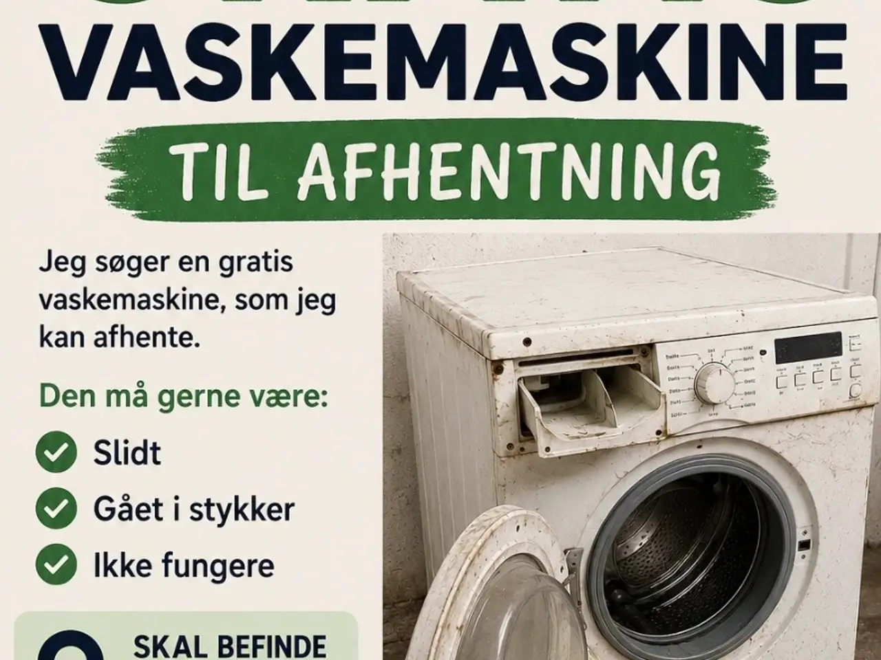 Billede 1 - Søger gratis vaskemaskine