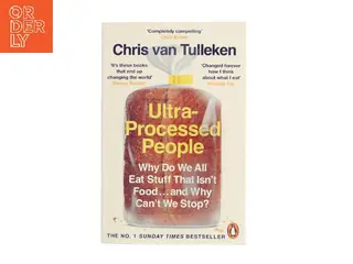 Ultra-Processed People af Chris Van Tulleken (Bog)
