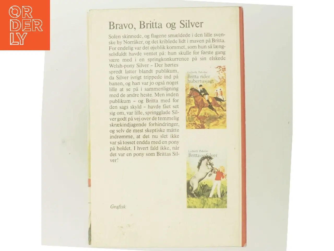 Billede 3 - Bravo, Britta og Silver af Lisbeth Pahnke (Bog)