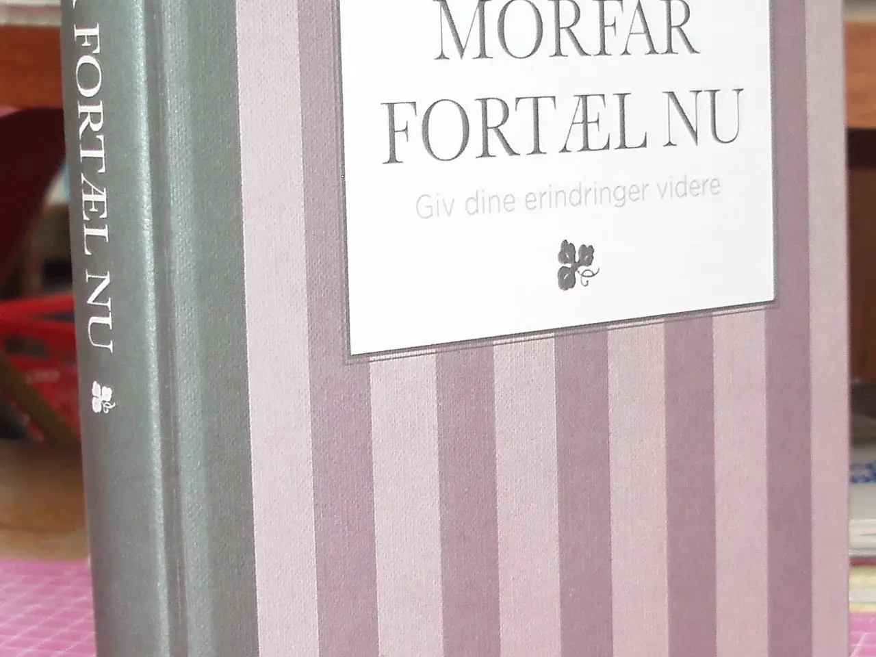 Billede 1 - Morfar fortæl nu, giv dine erindringer videre