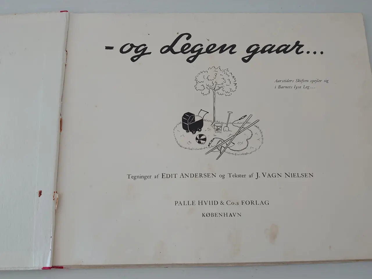 Billede 3 - J.Vagn Nielsen: - og Legen gaar. sjælden, 1941