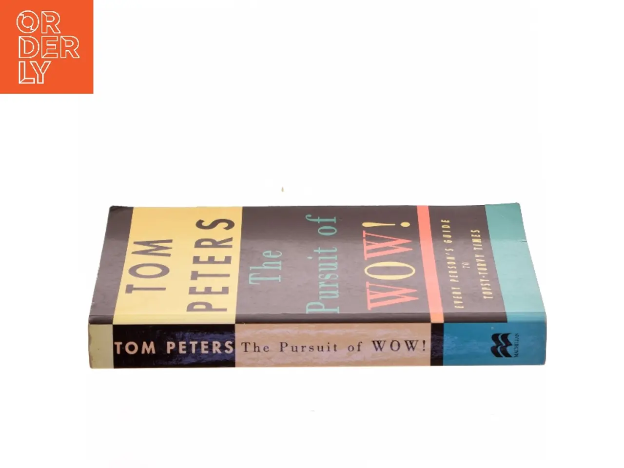 Billede 2 - The Pursuit of Wow! af Tom Peters (Bog)