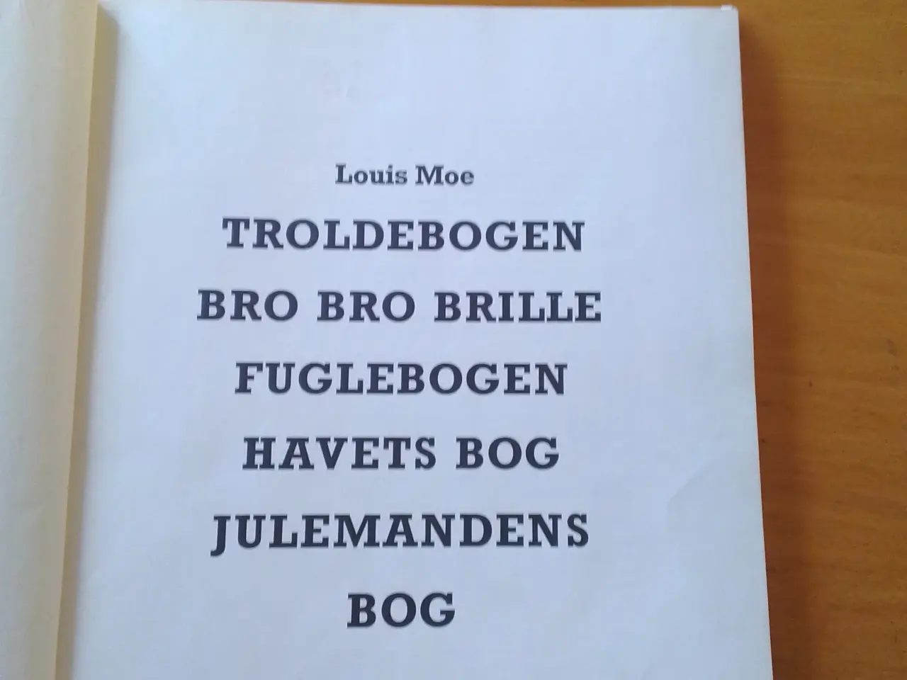 Billede 2 - 5 af Louis Moe's bøger samlet i jubilæumsudgave