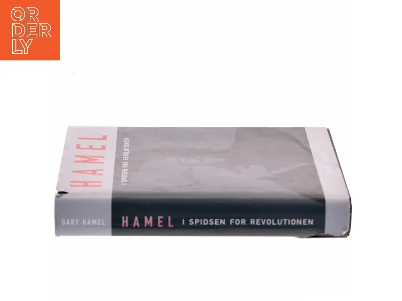Billede 2 - Hamel: I Spidsen for Revolutionen af Gary Hamel (Bog)
