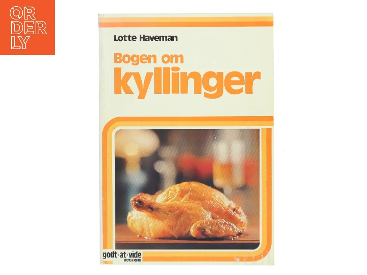 Billede 1 - Bogen om kyllinger af Lotte Haveman (Bog)