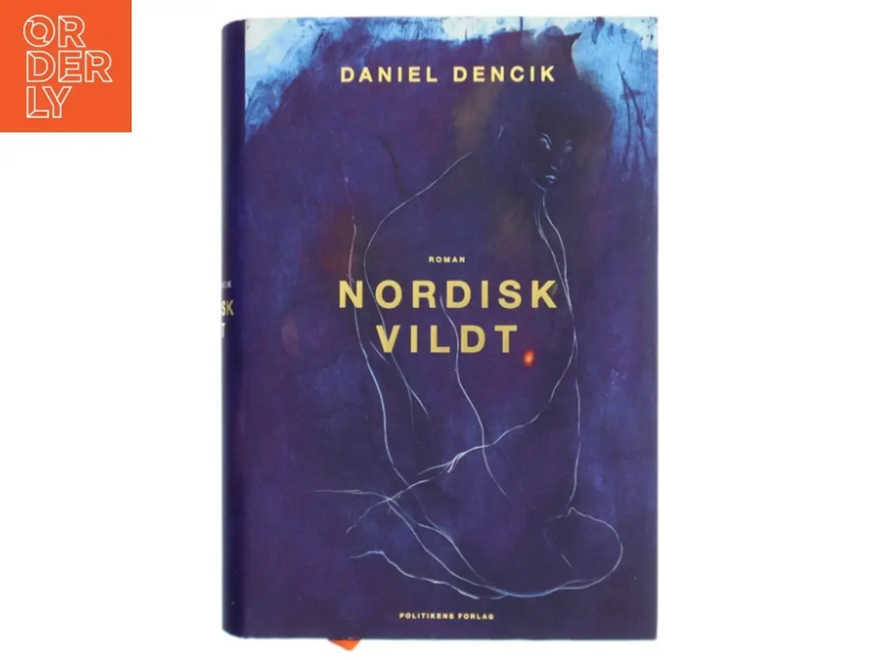Billede 1 - Nordisk vildt : roman af Daniel Dencik (Bog)