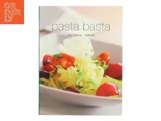 Pasta basta af Tine Tholstrup (Bog)