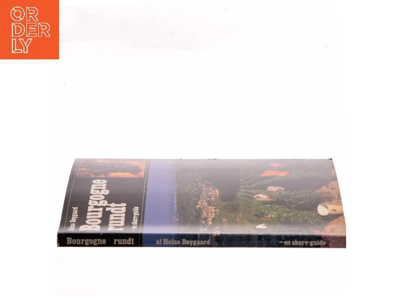 Billede 2 - Bourgogne rundt – en skarv-guide af Heino Deygaard (Bog)