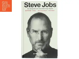 Steve Jobs : en biografi om manden bag Apple af Walter Isaacson (Bog)
