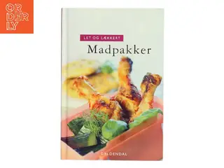Let og lækkert madpakker af Bente Nissen Lundsgaard (Bog)