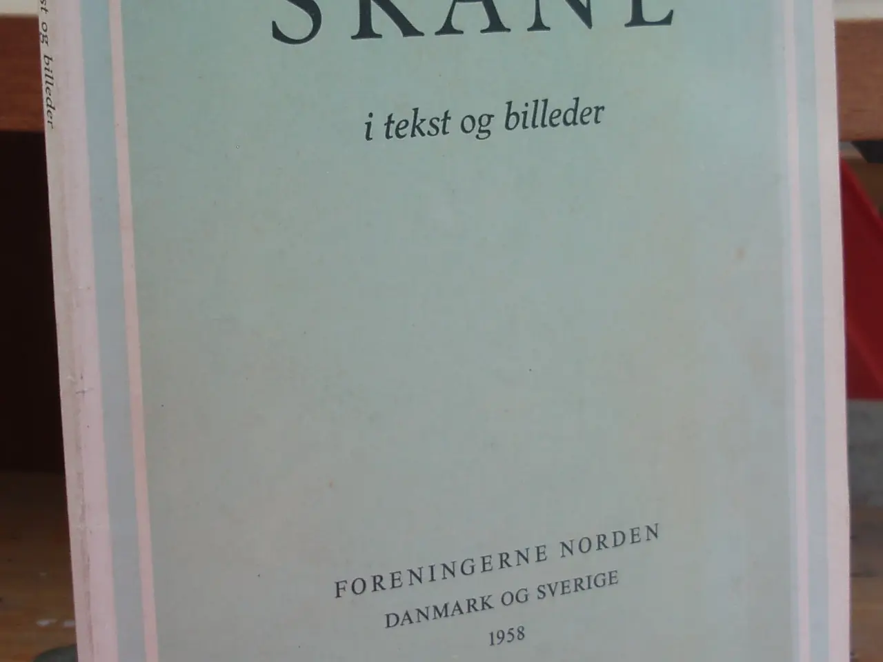 Billede 1 - Skåne i tekst og billeder