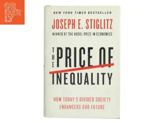 The Price of Inequality af Joseph E. Stiglitz (Bog)