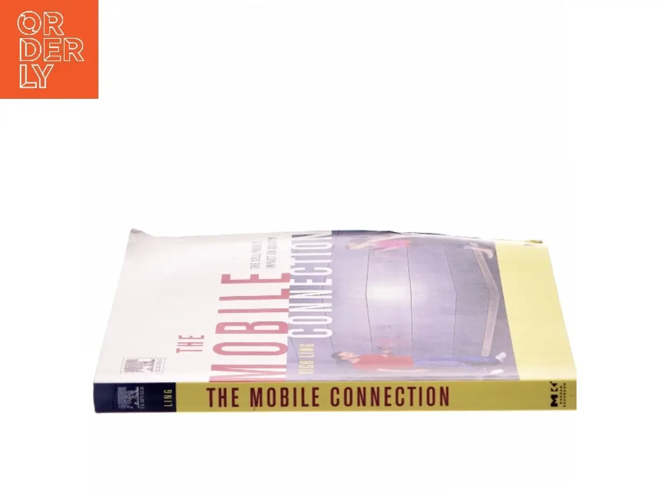 Billede 2 - The mobile connection : the cell phone's impact on society af Rich Ling (Bog)