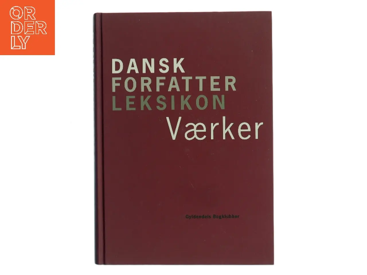 Billede 1 - Dansk forfatterleksikon – Værker (Bog)