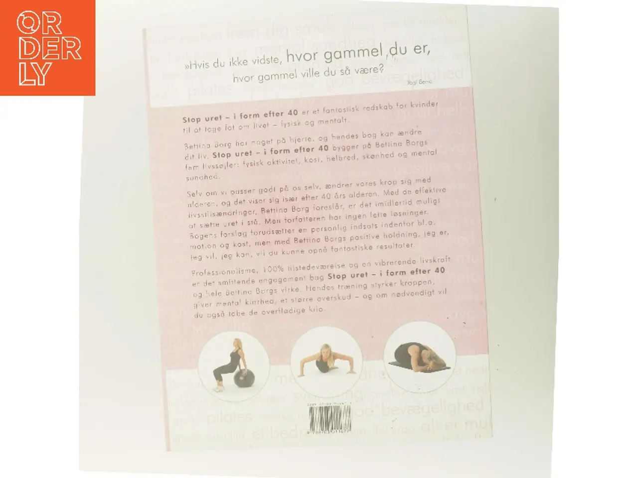 Billede 3 - Stop uret : i form efter 40 af Bettina Borg (Bog)