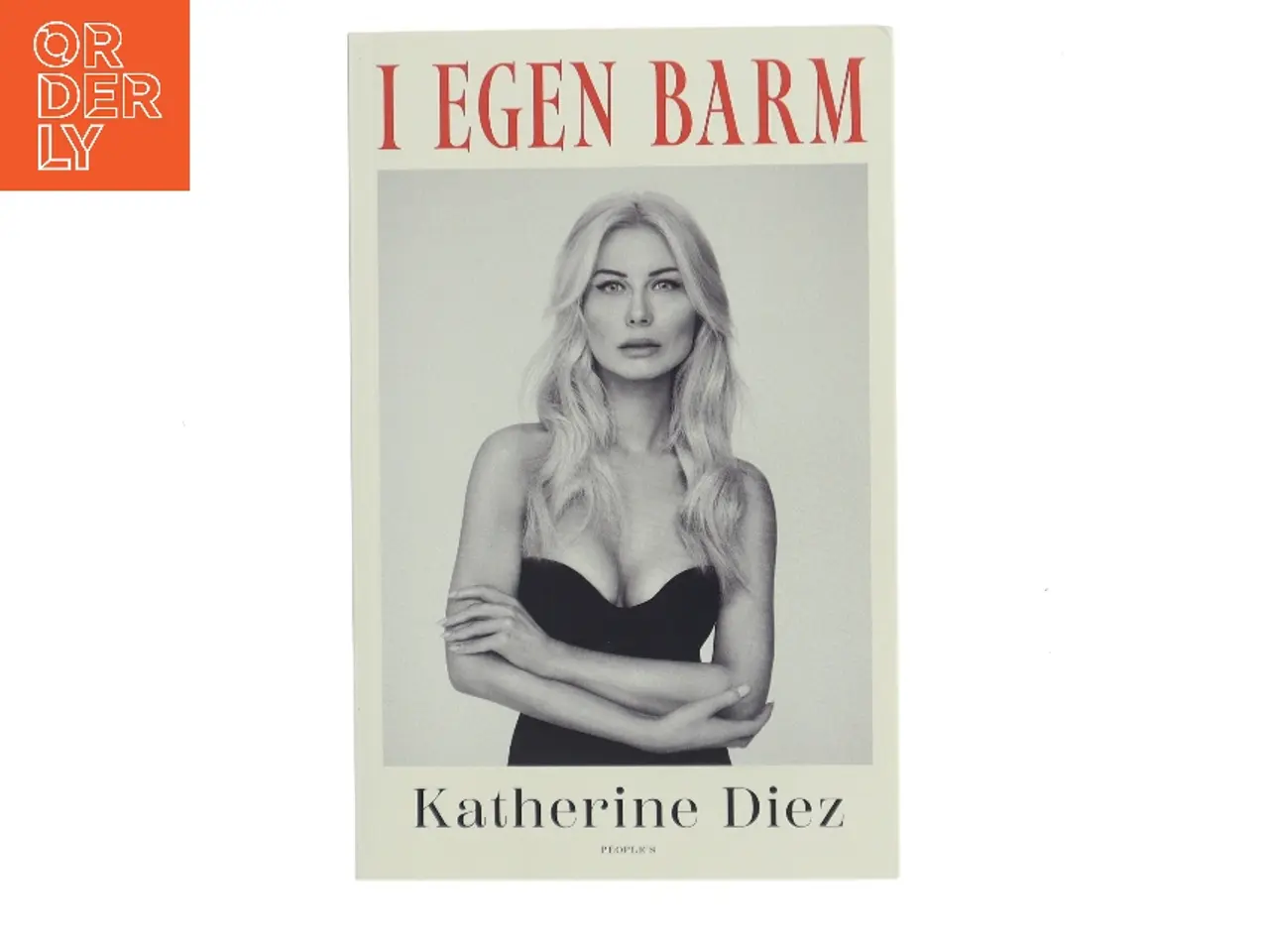 Billede 1 - I egen barm af Katherine Diez (Bog)