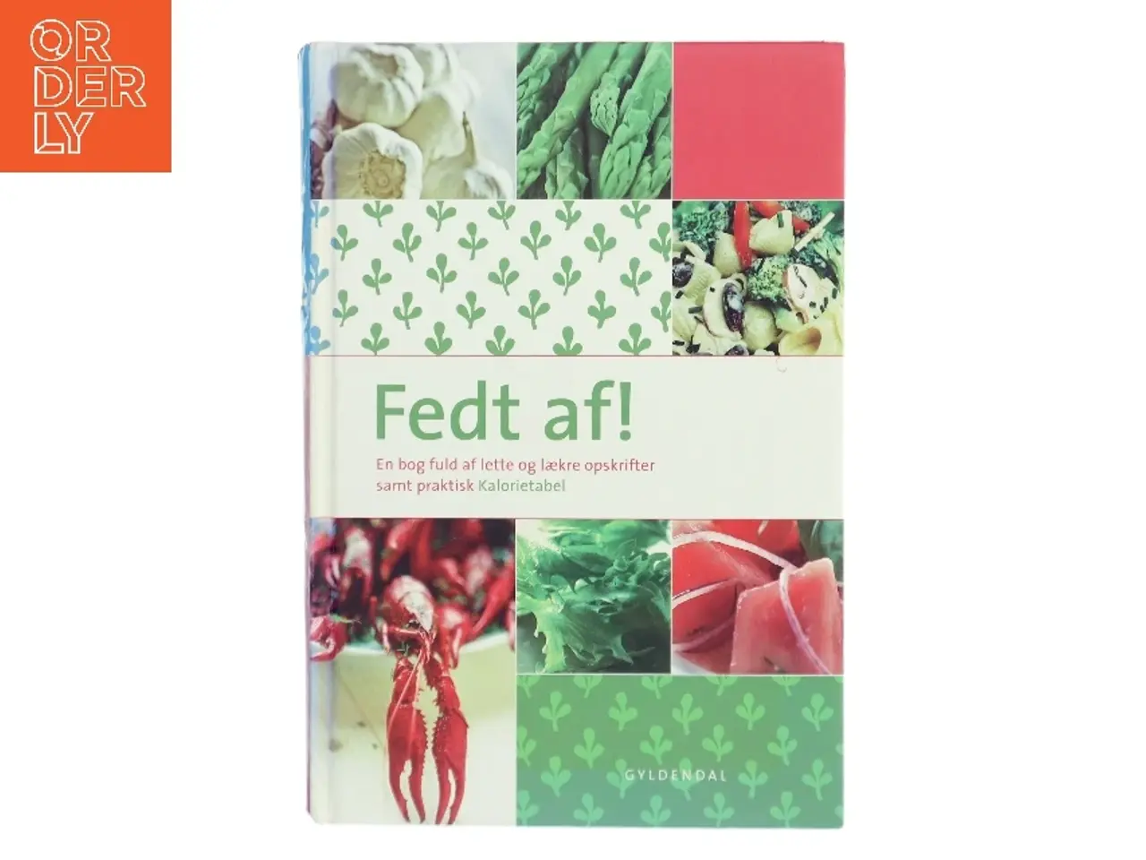 Billede 1 - Fedt af! af Ukendt (Bog)