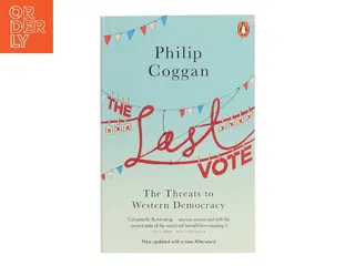 The Last Vote af Philip Coggan (Bog)
