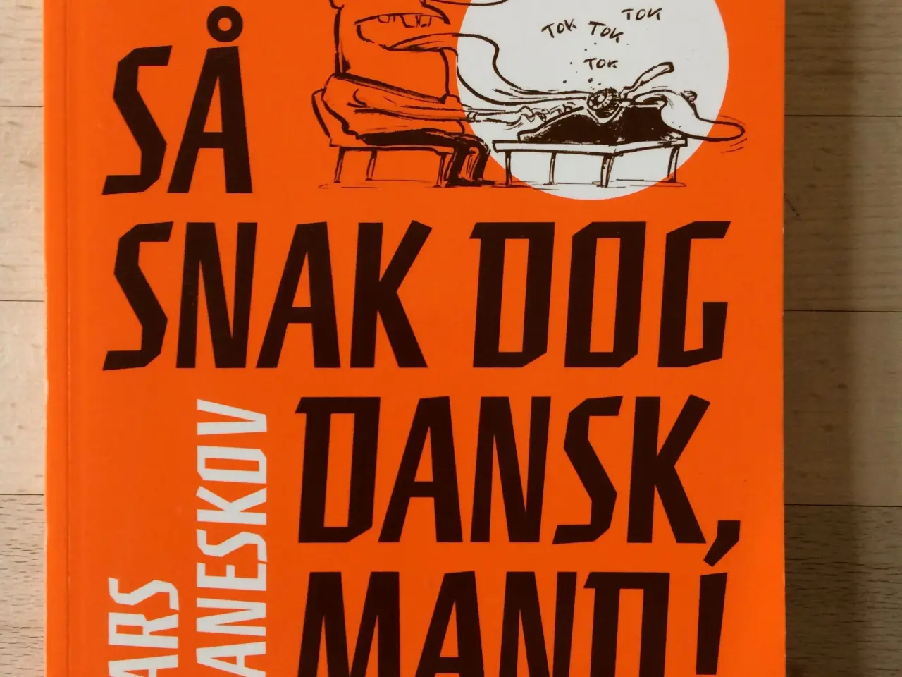 Billede 1 - Så snak dog dansk, mand! Lars Daneskov