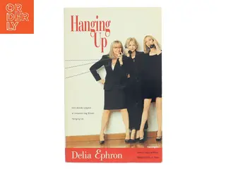 Hanging Up af Delia Ephron (Bog)