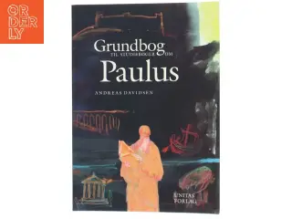 Grundbog til studiebøger om Paulus af Andreas Davidsen (f. 1928) (Bog)