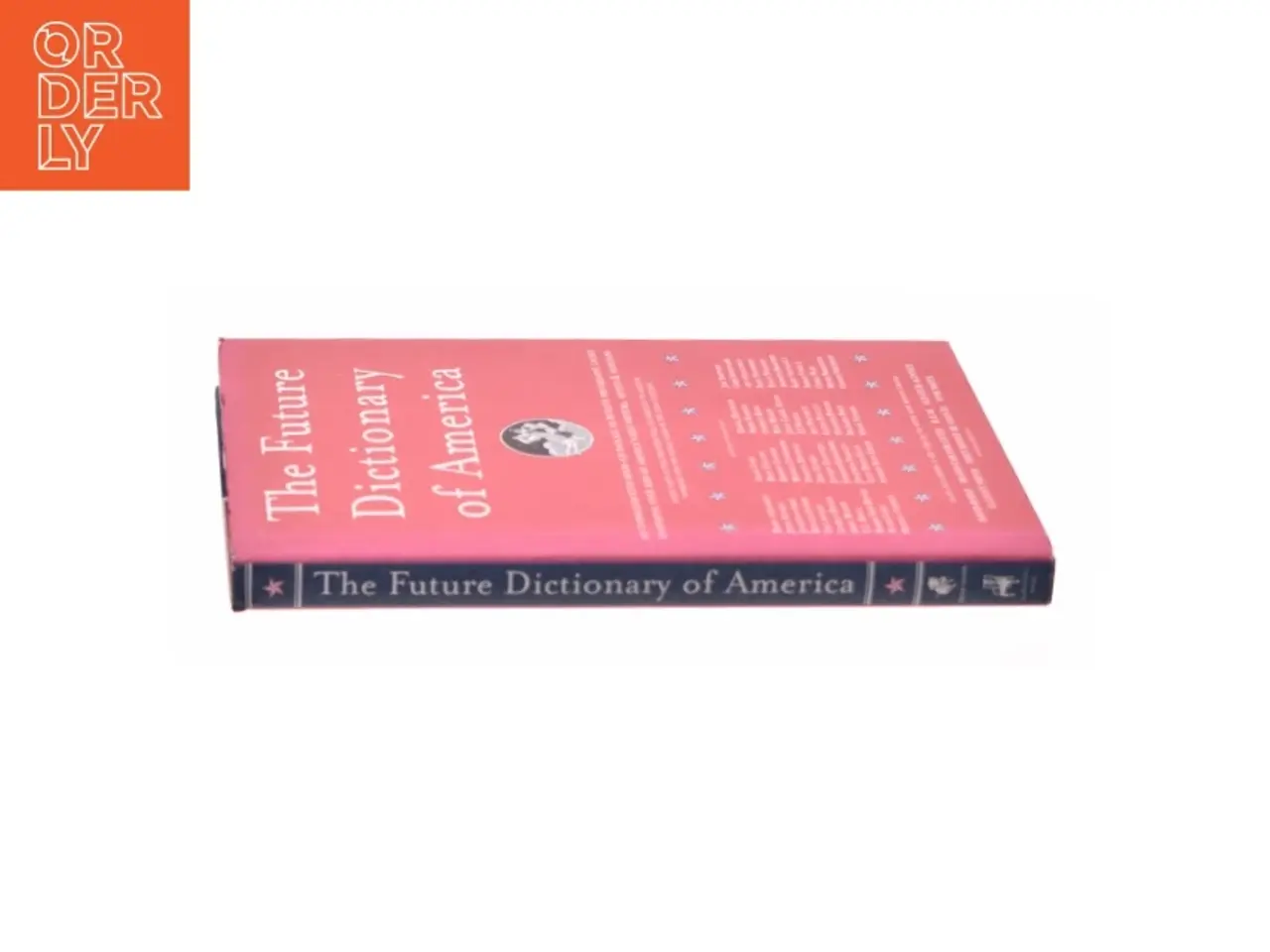 Billede 2 - The future dictionary of America : a book to benefit progressive causes in the 2004 elections featuring over 170 of America's best writers and art