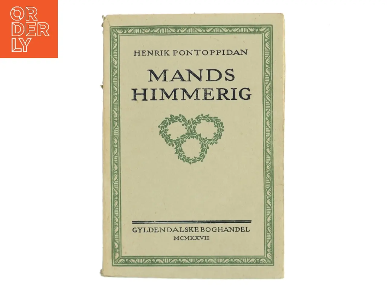 Billede 1 - Mands Himmerig af Henrik Pontoppidan (Bog)