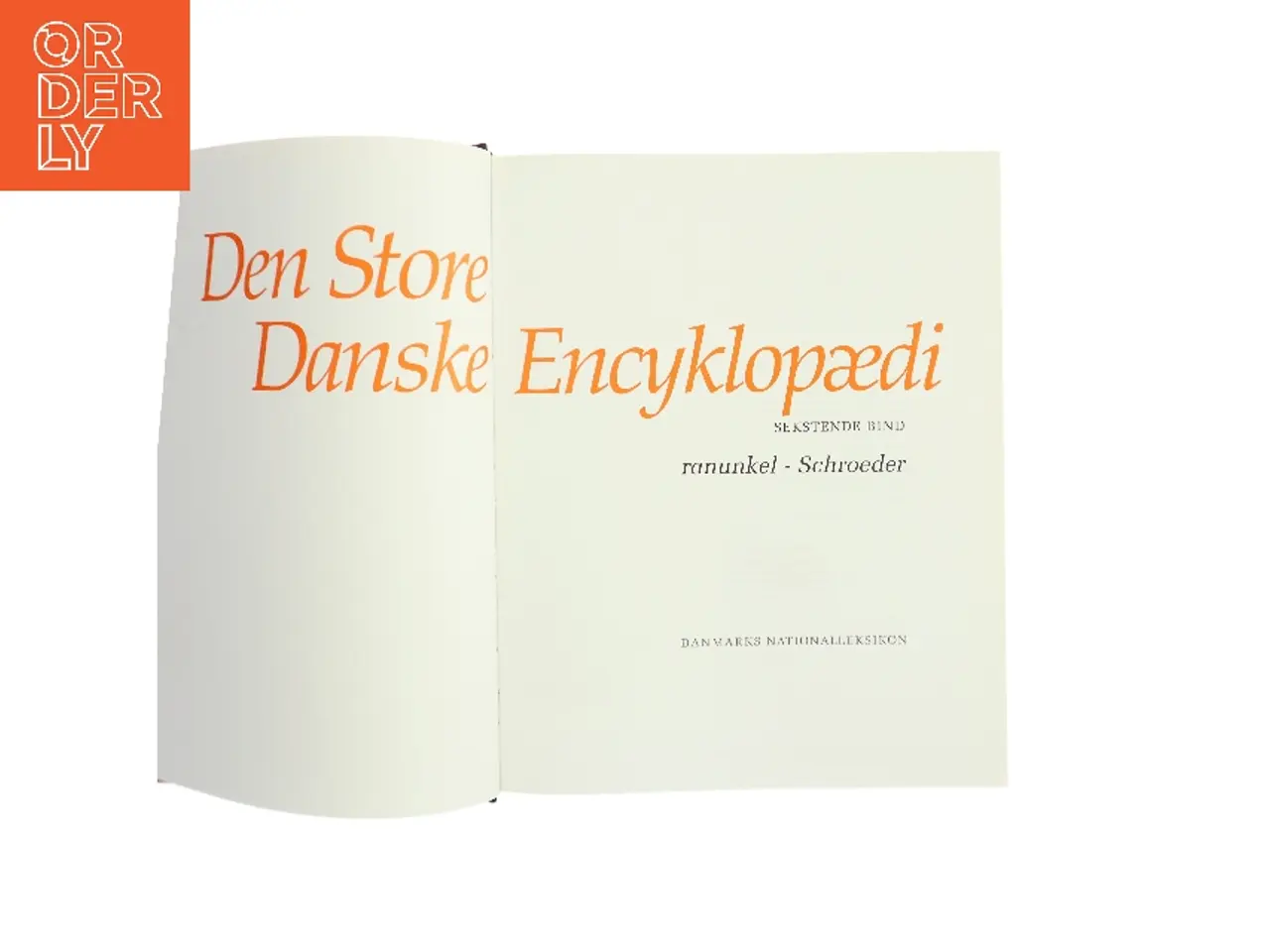 Billede 2 - Den Store Danske Encyklopædi. Bind 16: ranunkel - Schroeder af Danmarks Nationalleksikon (Bog)