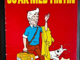 Hergés oplevelser - 50 ÅR MED TINTIN