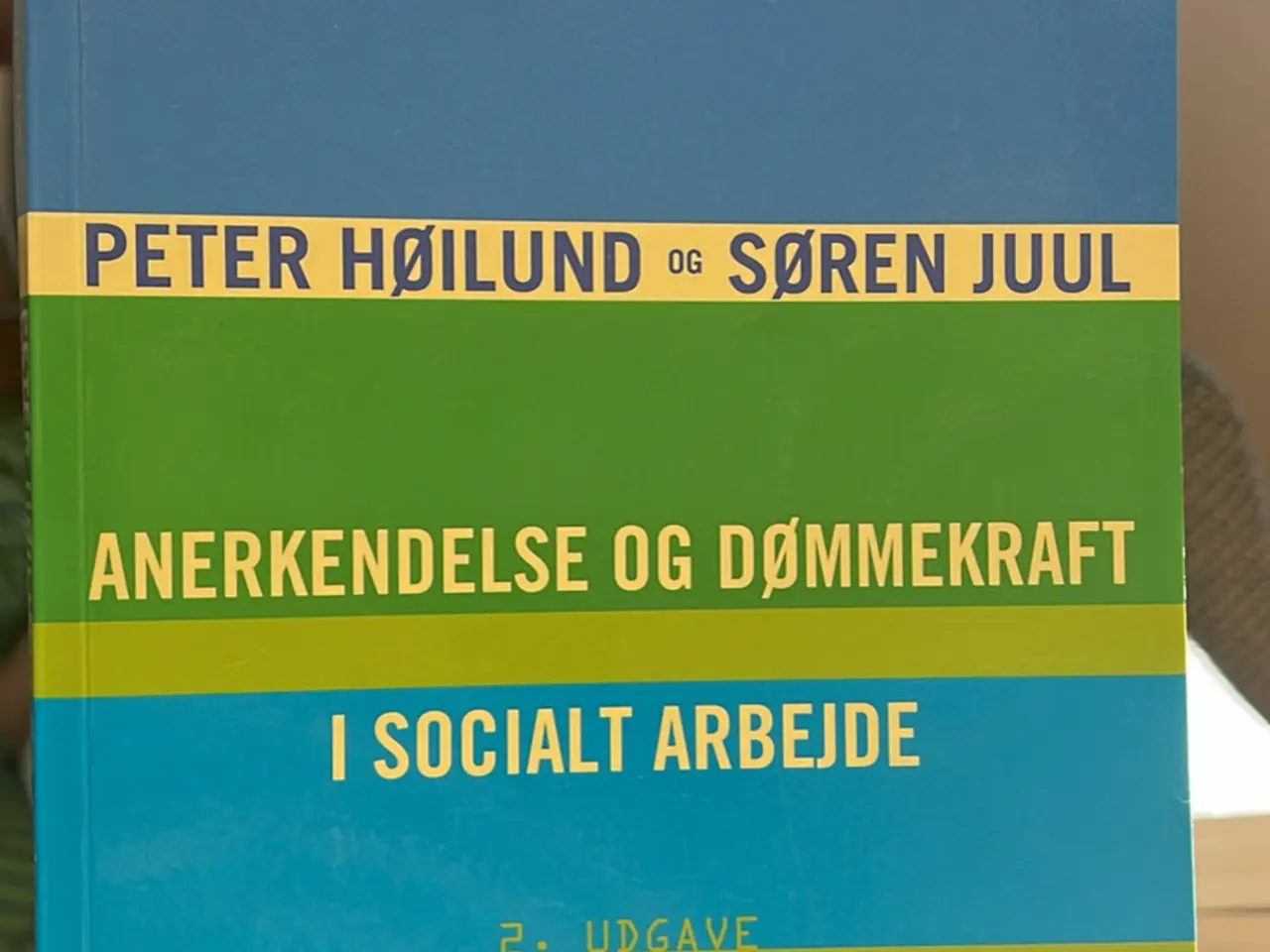 Billede 1 - Anerkendelse og dømmekraft i socialt arbejde 