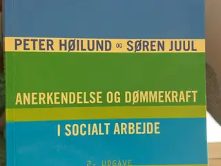 Anerkendelse og dømmekraft i socialt arbejde