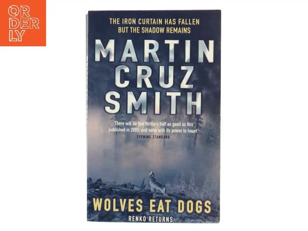 Billede 1 - Wolves Eat Dogs af Martin Cruz Smith (Bog)