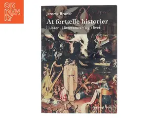 At fortælle historier af Jerome S. Bruner (Bog)