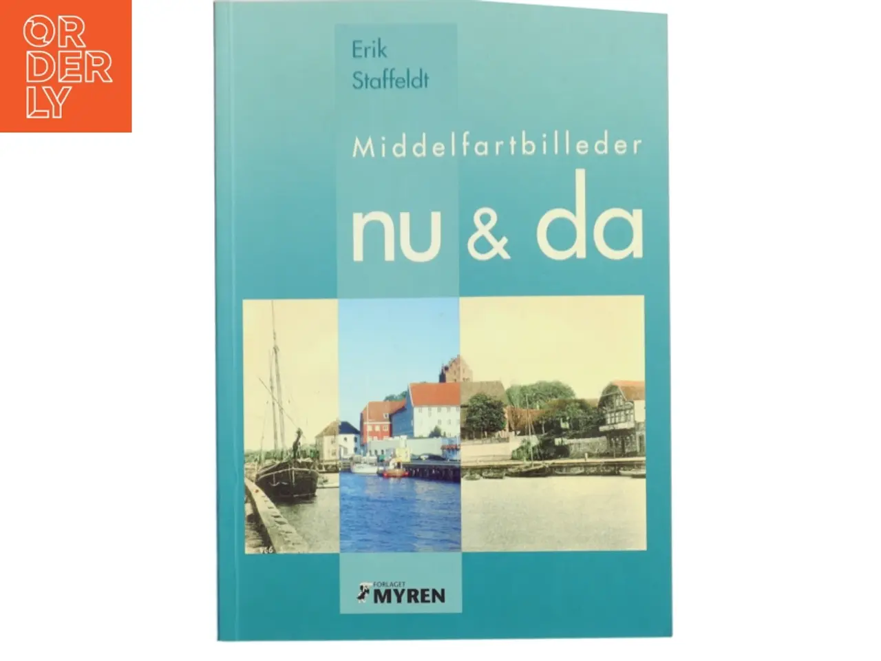 Billede 1 - Middelfartbilleder nu & da af Erik Staffeldt (Bog)